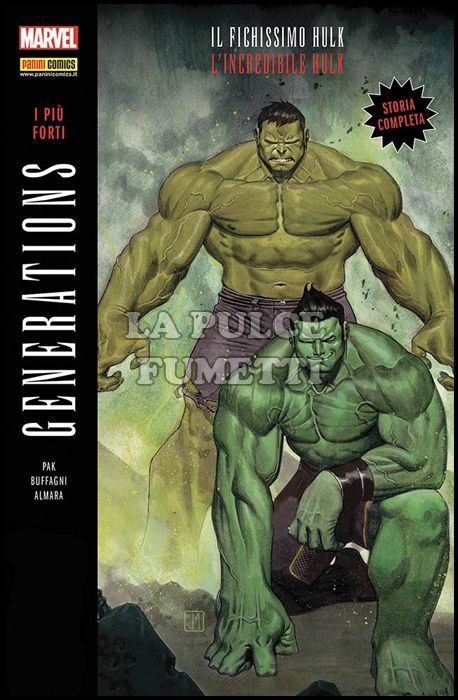 GENERATIONS #     1 - I PIÙ FORTI: L'INCREDIBILE HULK & IL FICHISSIMO HULK